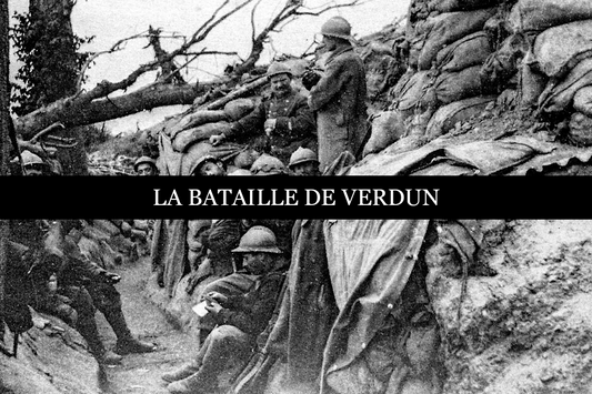 La Bataille de Verdun : Le tournant de la Première Guerre Mondiale